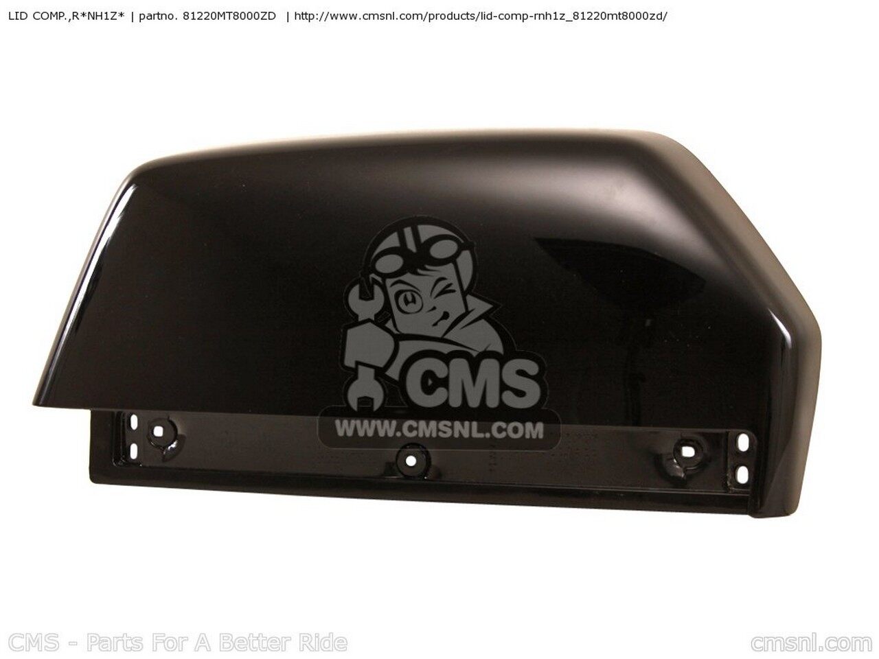 CMS シーエムエス LID COMP.，R*NH1Z* GL1500A GOLDWING ASPENCADE Y AUSTRALIA / KPH USA GL1500SE SP..