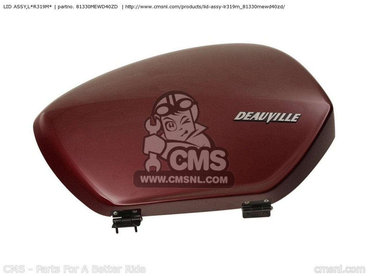 CMS シーエムエス LID ASSY，L*R319M* NT700V 2006 6 AUSTRALIA ENGLAND EUROPEAN DIRECT SALES FRANCE / CMF 2007 7 MKH 2008 8 2010 A DEAUVILLE NT700VA ABS HONDA ホンダ パニアケース 車体用バッグ・ケース