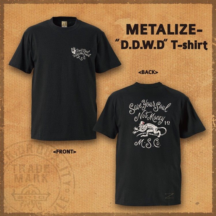 Metalize Productions メタライズプロダクションズ D.D.W.D Tシャツ アパレル