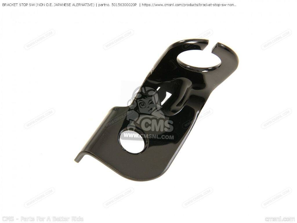 CMS シーエムエス BRACKET STOP SW (NON O.E. JAPANESE ALERNATIVE)［50156300020P］ CB750K0 FOUR AUSTRALIA ENGLAND EUROPEAN DIRECT SALES FRANCE GENERAL EXPORT GERMANY NETHERLANDS CB750K1 CB750K2 CB750K3 CB750K4 CB750K5 CB750K6 CANADA KPH MPH USA HONDA ホンダ