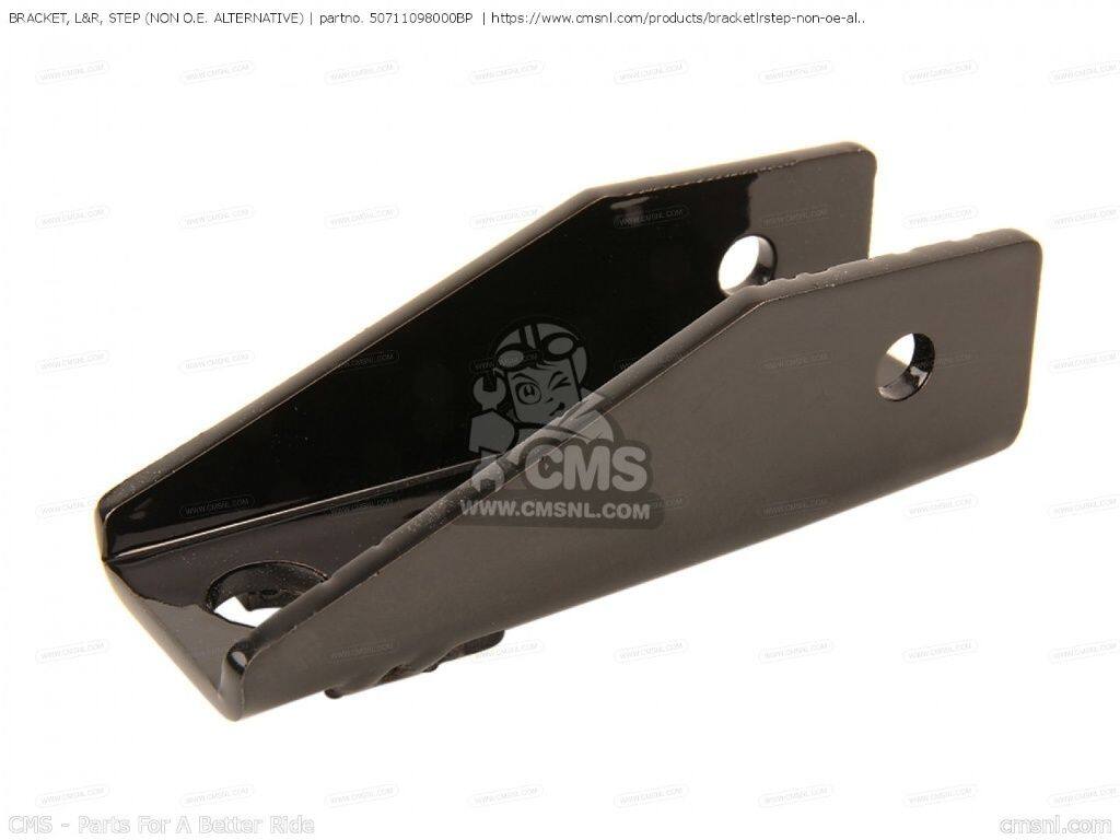 CMS シーエムエス BRACKET， L＆R， STEP (NON O.E. ALTERNATIVE)［50711098000BP］ CF50 CHALLY GENERAL EXPORT CHALY GERMANY CF50C CF70 ENGLAND AUSTRALIA FRANCE S110 BENLY TYPE 7 8 ST50 DAX BELGIUM DENMARK 2 ST50K3 ST70 1 ST70K1 JAPAN ST70K2 ST70K3 ST70K4