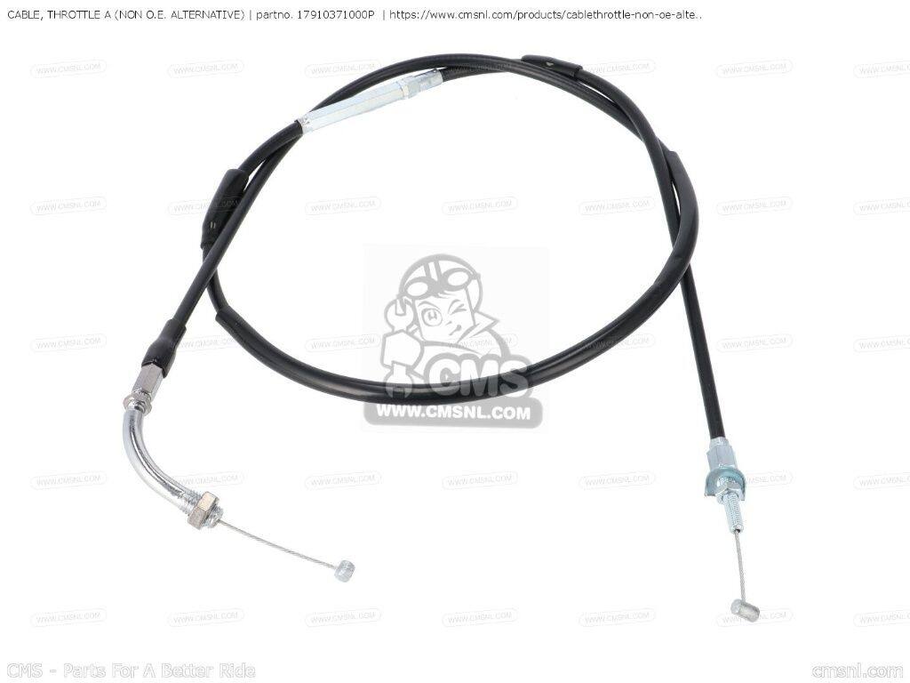 CMS シーエムエス CABLE， THROTTLE A (NON O.E. ALTERNATIVE)［17910371000P］ GL...