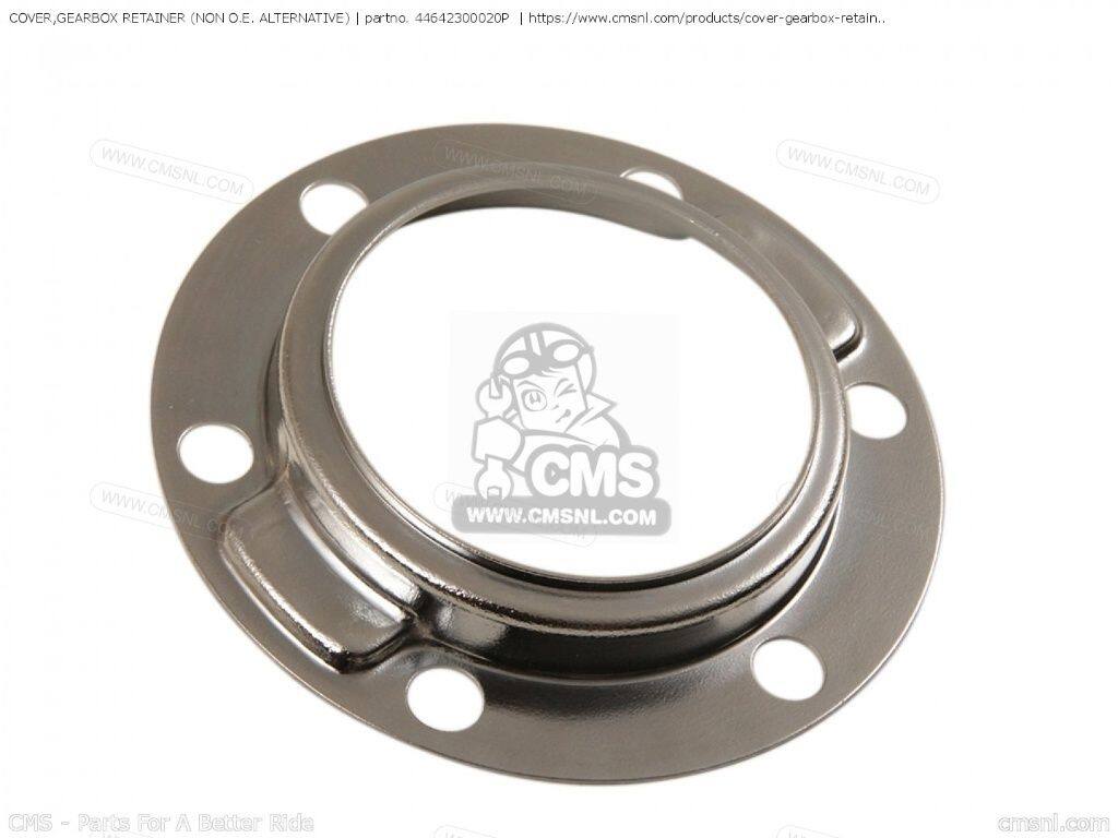 CMS シーエムエス COVER，GEARBOX RETAINER (NON O.E. ALTERNATIVE)［44642300020P］ HONDA ホンダ その他外装オプション・補修部品 外装