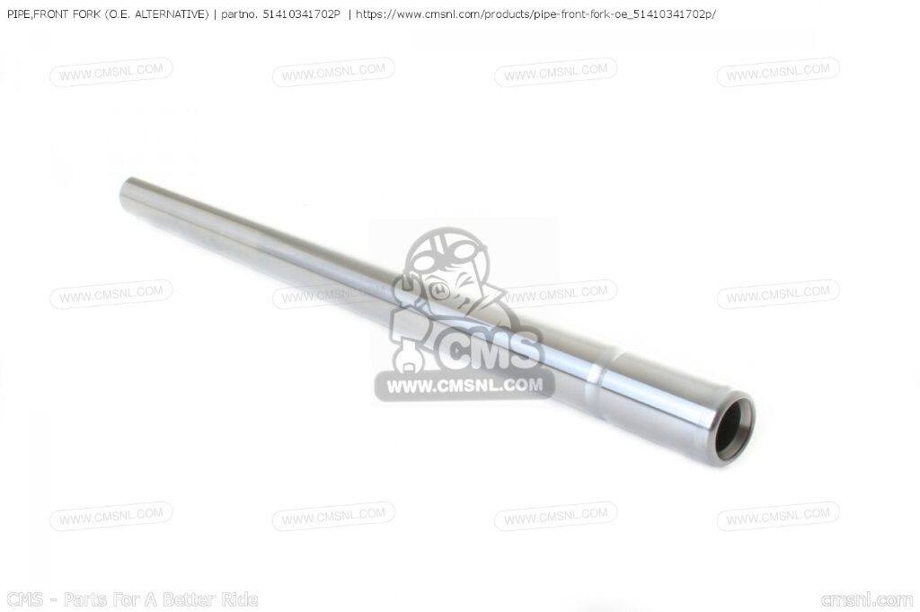 CMS シーエムエス PIPE，FRONT FORK (O.E. ALTERNATIVE)［51410341702P］ CB750K3 ...