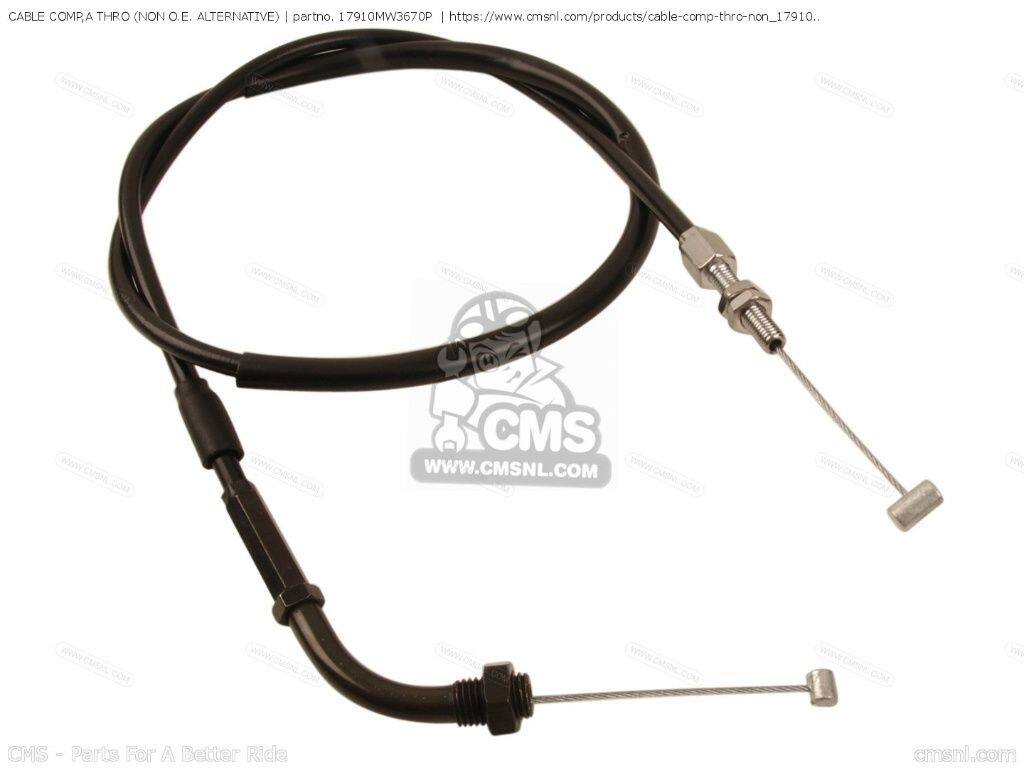CMS シーエムエス CABLE COMP，A THRO (NON O.E. ALTERNATIVE)［17910MW3670P］ CB1000 CB750 NIGHTHAWK VT700C SHADOW CB1000F NV750C SUPER FOUR NAS750M RC39 JAPANESE DOMESTIC HONDA ホンダ スロットルワイヤー・アクセルワイヤー ハンドル周辺パーツ ハンドル
