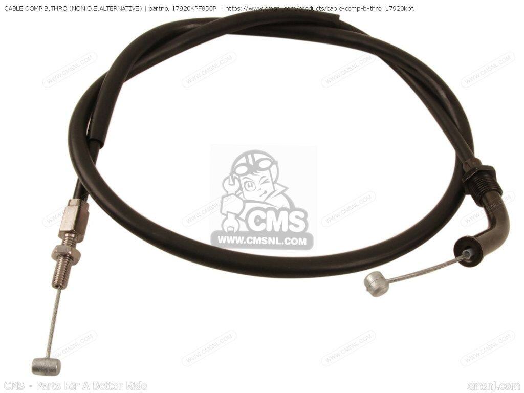 CMS シーエムエス CABLE COMP B，THRO (NON O.E. ALTERNATIVE)［17920KPF850P］ CBF250 HONDA ホンダ スロットルワイヤー・アクセルワイヤー ハンドル周辺パーツ ハンドル