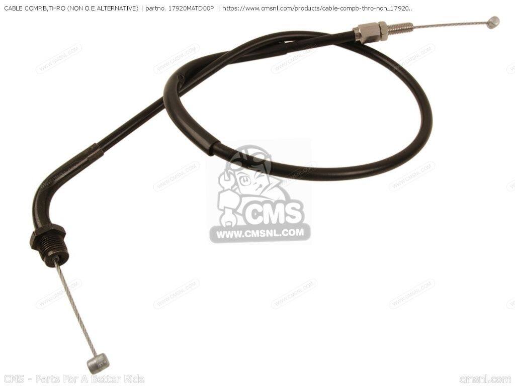 CMS シーエムエス CABLE COMP.B，THRO (NON O.E. ALTERNATIVE)［17920MATD00P］ CBR1100XX SUPERBLACKBIRD HONDA ホンダ スロットルワイヤー・アクセルワイヤー ハンドル周辺パーツ ハンドル