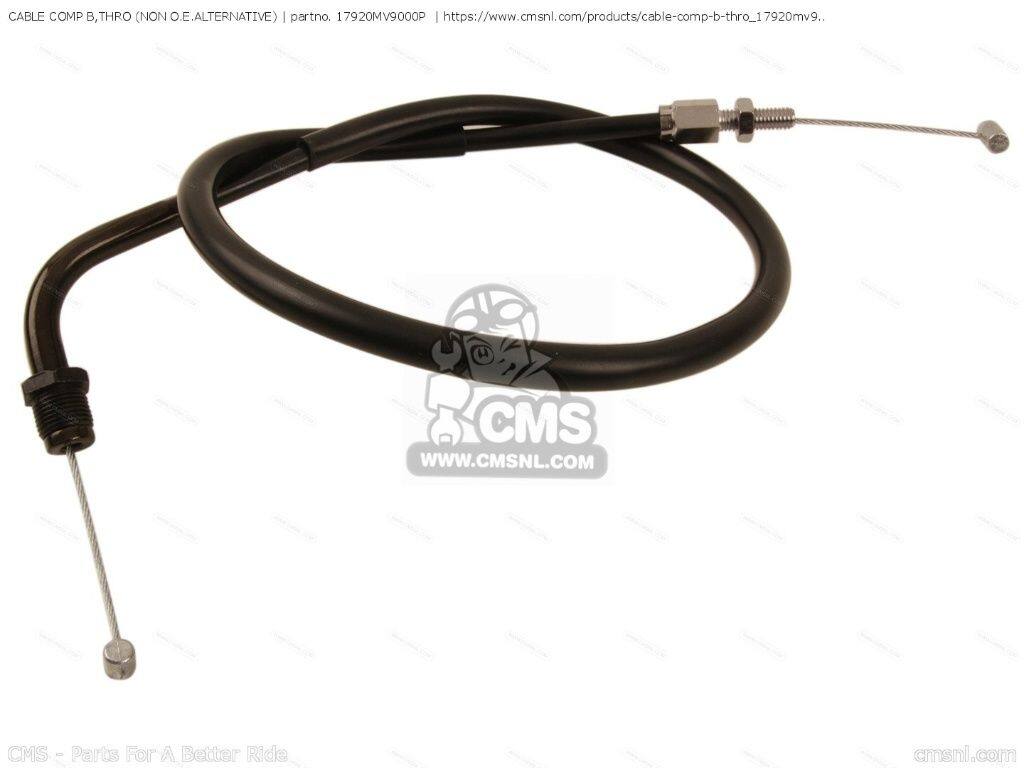 CMS シーエムエス CABLE COMP B，THRO (NON O.E. ALTERNATIVE)［17920MV9000P］ CBR600F HURRICANE CBR600SE CBR600F2 SUPERSPORT CBR600SJR CBR600F3 HONDA ホンダ スロットルワイヤー・アクセルワイヤー ハンドル周辺パーツ ハンドル