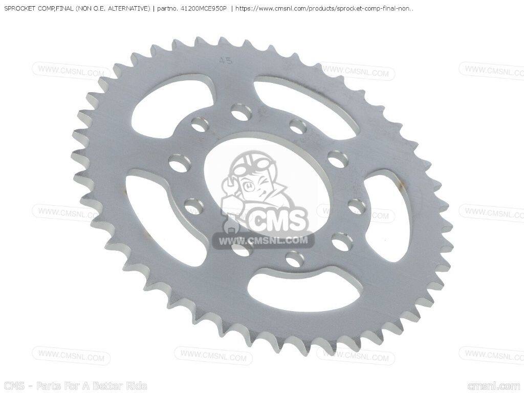 CMS シーエムエス SPROCKET COMP，FINAL (NON O.E. ALTERNATIVE)［41200MCE950P］ NV400C STEED VT600C NV600C NV400CV CB400SF SUPER FOUR CB400F VERSIONR TYPE III VERSIONS VF400F VFR400Z VFR400R NC21-100 NC21-102 HONDA ホンダ 駆動系