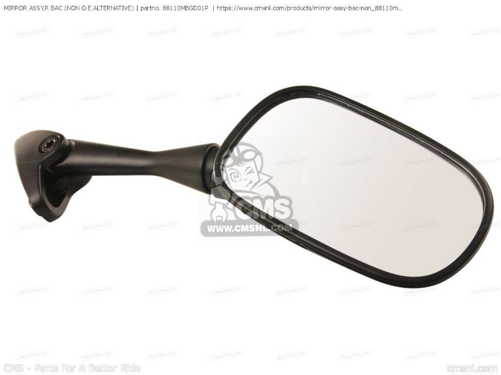 CMS シーエムエス MIRROR ASSY，R BACK (NON O.E. ALTERNATIVE)［88110MBGD01P］ VFR800FI INTERCEPTOR HONDA ホンダ ミラー ハンドル