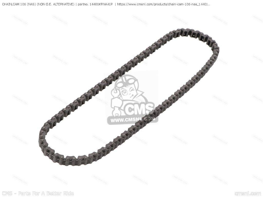 Rakuten - CMS シーエムエス CHAIN，CAM 106 (NAS) (NON O.E. ALTERNATIVE)［14401KRNA41P］ CRF250R CRF250R1980 A JAPAN ME10-160 HONDA ホンダ カムチェーン エンジンパーツ エンジン