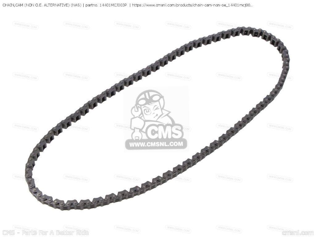 CMS シーエムエス CHAIN，CAM (NAS) (NON O.E. ALTERNATIVE)［14401MCJ003P］ CBR9...