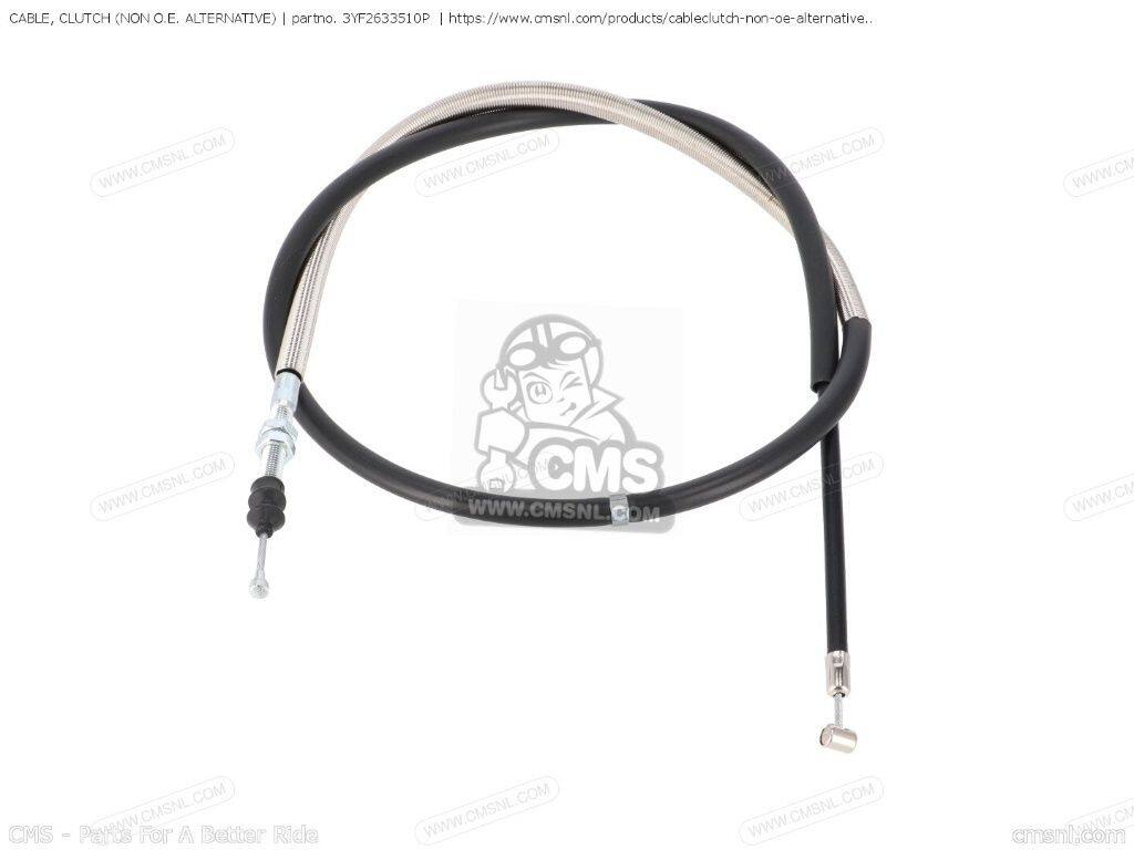 CMS シーエムエス CABLE， CLUTCH (NON O.E. ALTERNATIVE)［3YF2633510P］ XTZ660 35.3KW 25KW XTZ660N 20.0KW XTZ660H 20KW YAMAHA ヤマハ クラッチワイヤー ハンドル周辺パーツ ハンドル