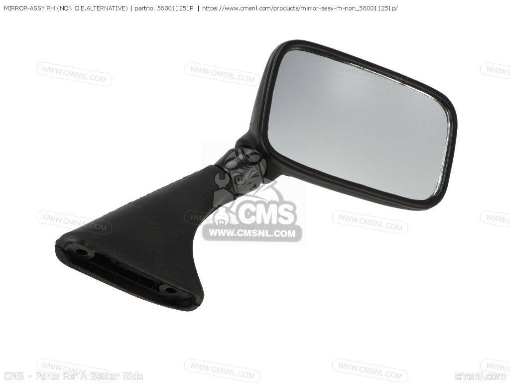 CMS シーエムエス MIRROR-ASSY RH (NON O.E. ALTERNATIVE)［560011251P］ EX500A1 EX500A2 EX500A3 EX500A4 EX500A5 ZX1000A1 NINJA 1000R ZX1000A2 ZX600A1 600 ZX600A2 ZX600B1 600RX KAWASAKI カワサキ ミラー ハンドル