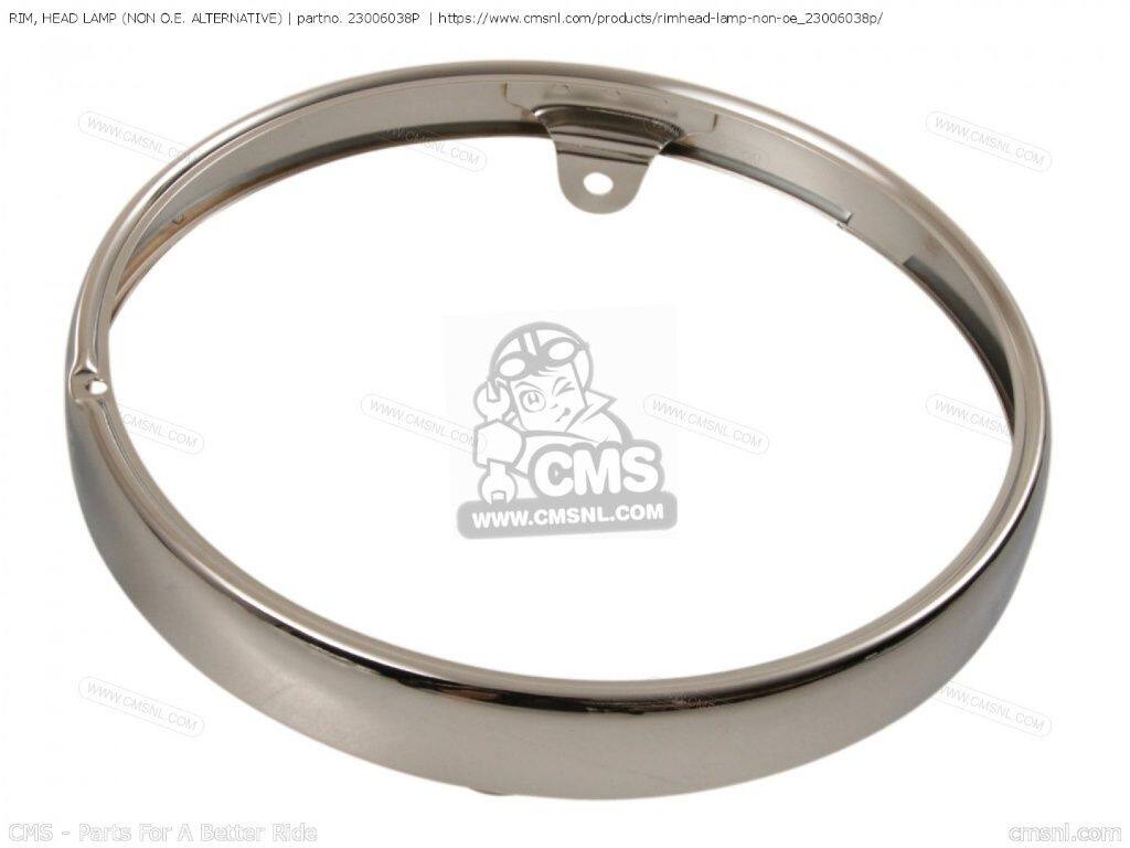 CMS シーエムエス RIM， HEAD LAMP (NON O.E. ALTERNATIVE)［23006038P］ KAWASAKI カワサキ ヘッドライト 灯火類 電装系