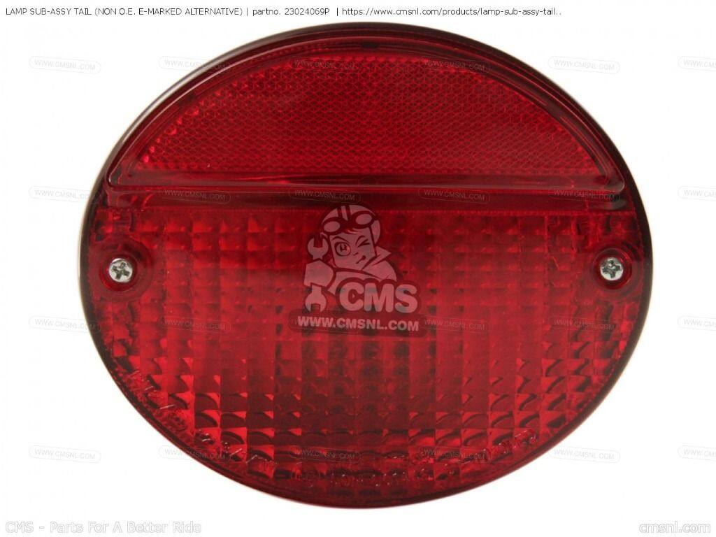 CMS シーエムエス LAMP SUB-ASSY TAIL (E-MARKED) (NON O.E. ALTERNATIVE)［23024069P］ KAWASAKI カワサキ テールランプ 灯火類 電装系