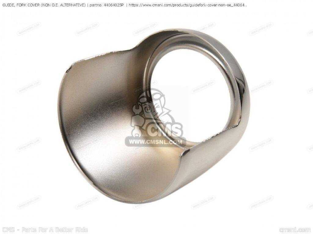 CMS シーエムエス GUIDE， FORK COVER (NON O.E. ALTERNATIVE)［44064025P］ KAWAS...