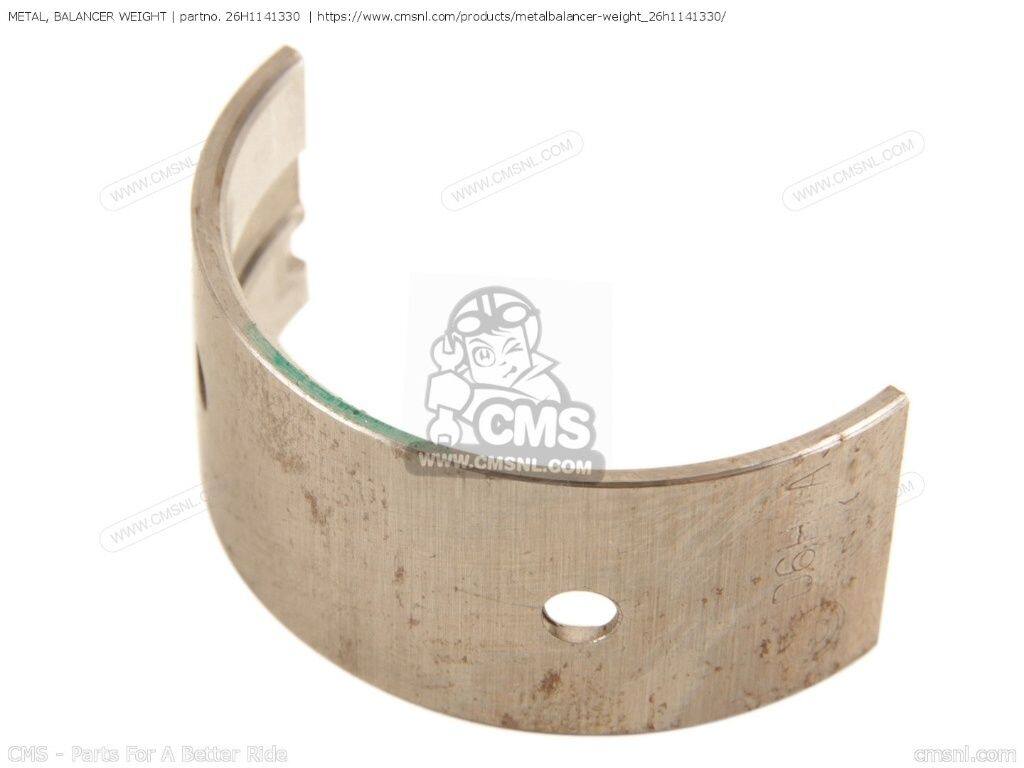 CMS シーエムエス (26H-11413-32-00) METAL， BALANCER WEIGHT［26H1141330］ V-MA...