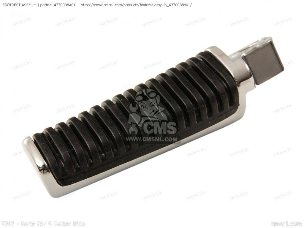 CMS シーエムエス (43700-38A02) FOOTREST ASSY PILLION LH［4370038A01］ VS1400GLF VS1400GLP INTRUDER VS600GL VS600GLF VS600GLU VS700GLP VS750GL VS750GLEF VS750GLEP VS750GLF VS750GLP VS800GL SUZUKI スズキ フットペグ ステップ 足回り