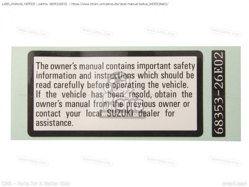 CMS シーエムエス (68353-26E03) LABEL，MANUAL NOTICE［6835326E02］ SUZUKI スズキ ステッカー・デカール 外装