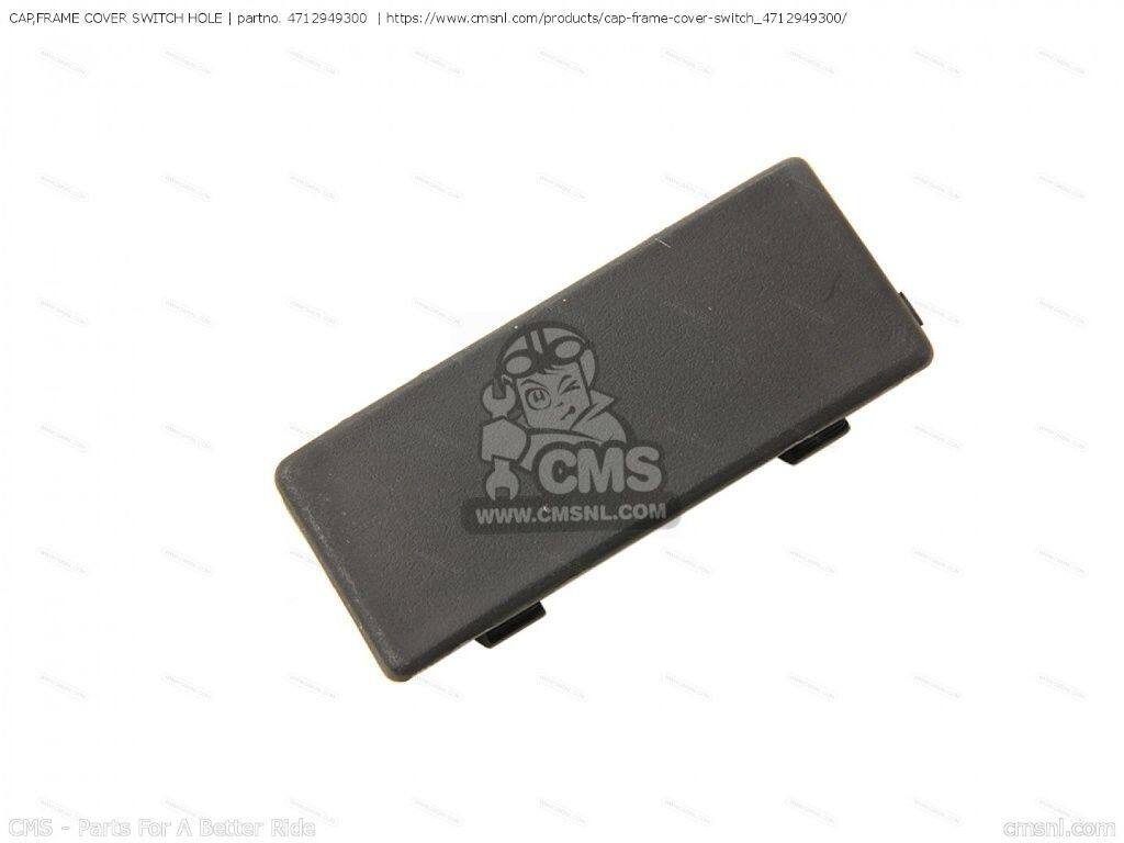 CMS シーエムエス CAP，FRAME COVER SWITCH HOLE［4712949300］ GS1000 GS1100S GS...
