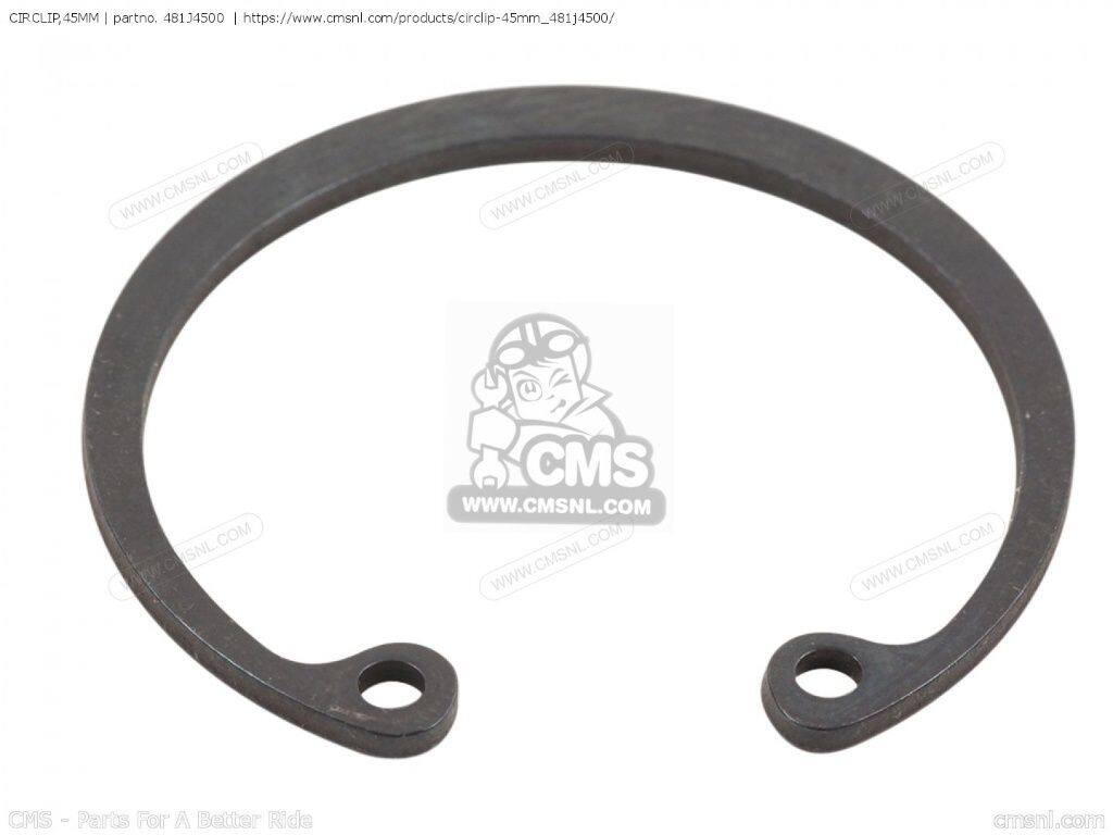 CMS シーエムエス CIRCLIP，45MM［481J4500］ KD125 KD125-A2 KD125-A3 KD125-A4 KD125-A5 KE125-A3 KE125 KE125-A4 KE125-A5 KE125-A6 KS125 KS125-A KZ1300A1 KZ1300A2 KZ1300A3 KZ1300A4 KZ1300B2 KAWASAKI カワサキ クリップ プッシュリベット