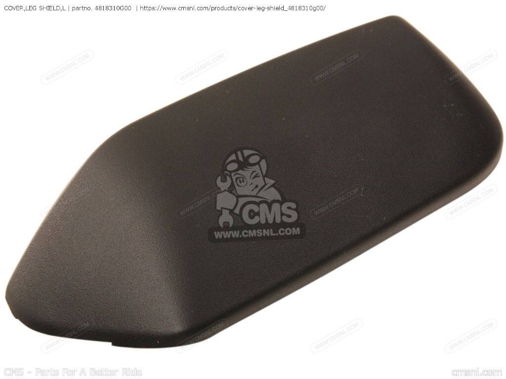 CMS シーエムエス COVER，LEG SHIELD，L［4818310G00］ AN650 BURGMAN AN650A SUZUKI スズキ レッグバイザー・シールド 外装