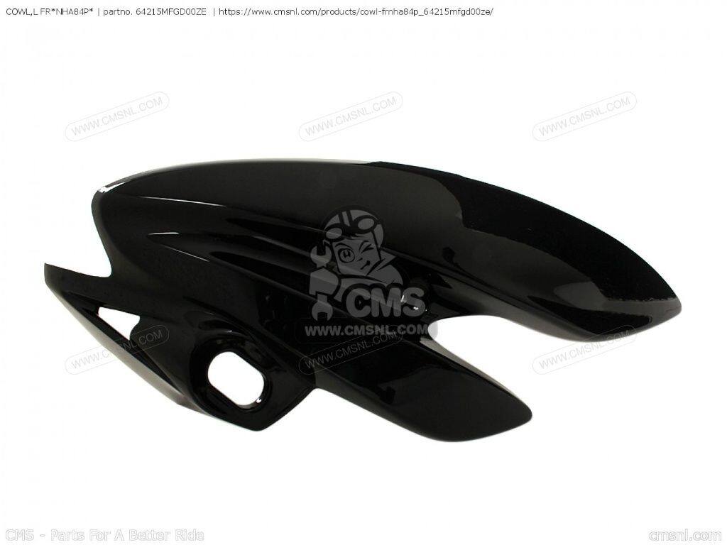 CMS シーエムエス COWL，L FR’NHA84P’［64215MFGD00ZE］ CB600F HORNET CB600F3 CB600FA CB600FA3 HONDA ホンダ サイドカウル・サイドカバー カウル関連 外装