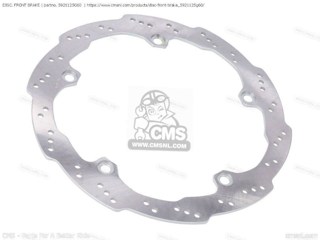 CMS シーエムエス DISC. FRONT BRAKE［5921125G60］ GSX-R125RX GSX-R125RLZ GSX-R125XA GSX-S125AXA GSX-S125MLLX GSX-S125XA SUZUKI スズキ ブレーキディスクローター ブレーキ