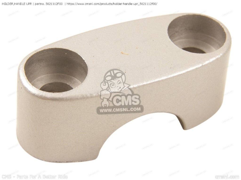 CMS シーエムエス HOLDER，HANDLE UPR［5621112F00］ GZ125 GZ125C GZ125U GZ250 M...