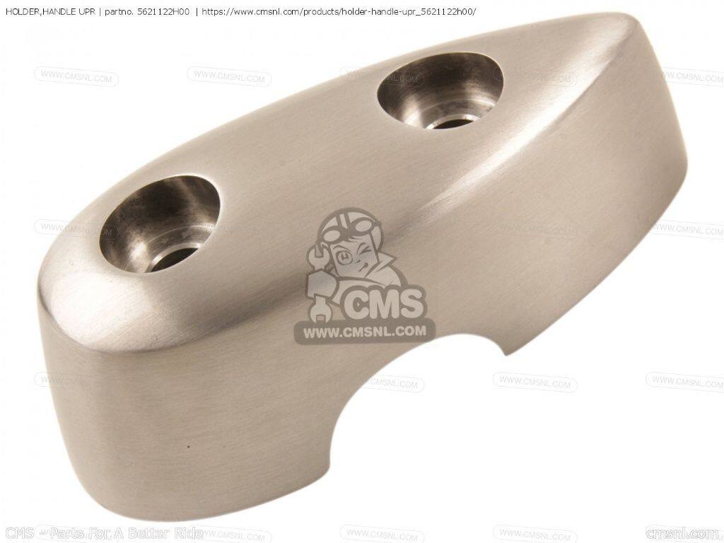 CMS シーエムエス HOLDER，HANDLE UPR［5621122H00］ VLR1800 BOULEVARD C109R VLR...