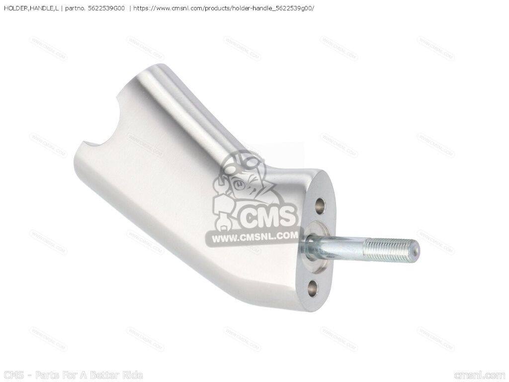 CMS シーエムエス HOLDER，HANDLE，L［5622539G00］ VZ800 BOULEVARD M50 VZ800Z S...