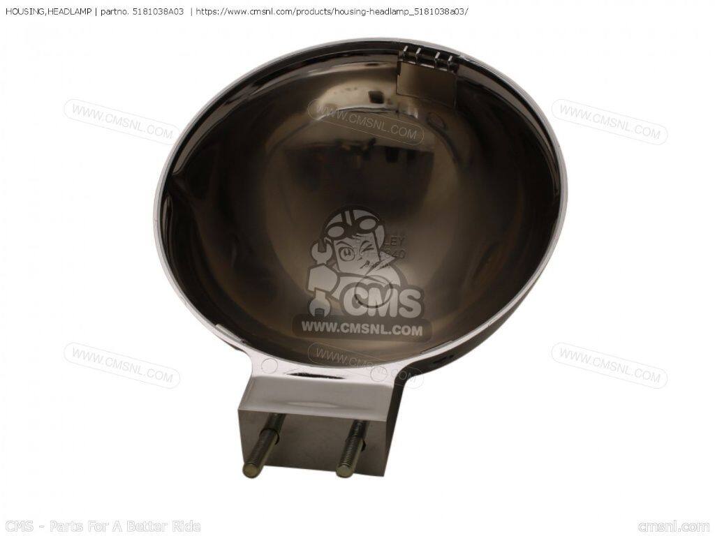 CMS シーエムエス HOUSING，HEADLAMP［5181038A03］ LS650 BOULEVARD S40 LS650P SAVAGE VS800 S50 VS800GL INTRUDER SUZUKI スズキ ヘッドライト 灯火類 電装系