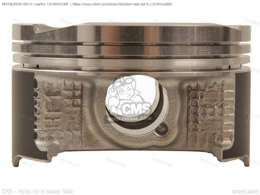CMS シーエムエス PISTON，REAR OSZ 0［13106MCS305］ ST1300 PANEUROPEAN ST1300A POLICE HONDA ホンダ ピストン エンジンパーツ エンジン