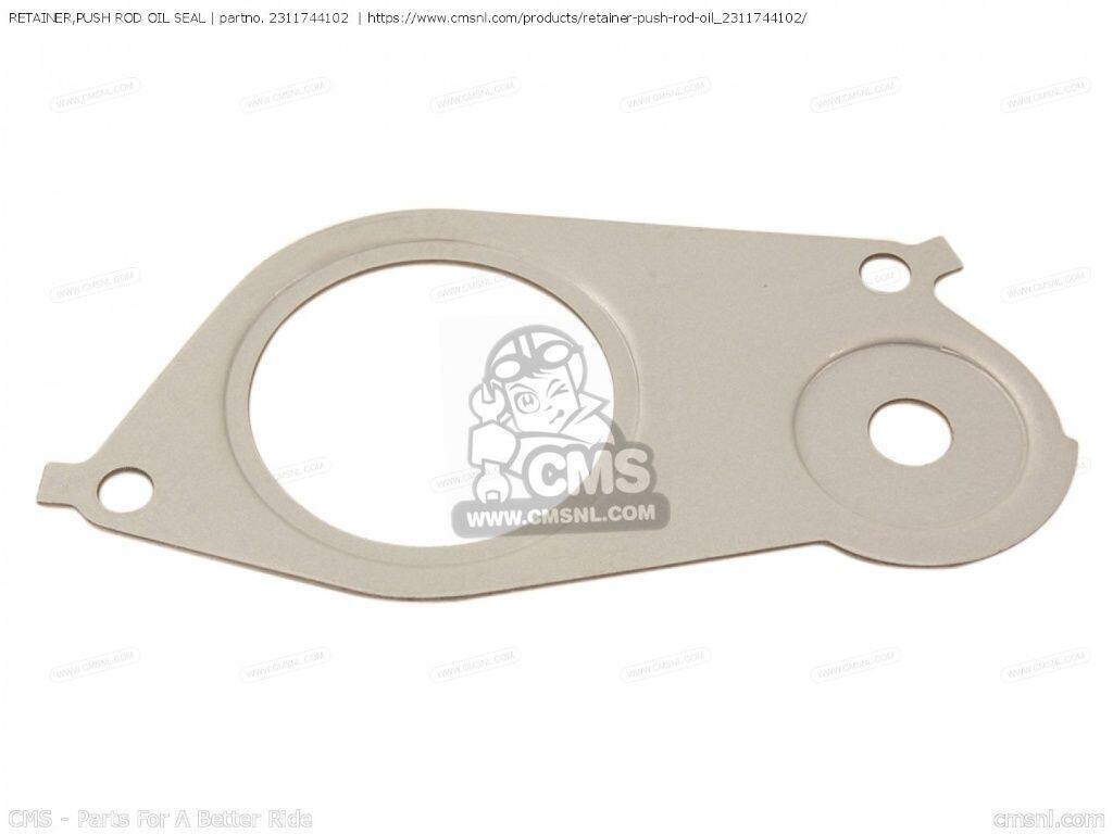 CMS シーエムエス RETAINER，PUSH ROD OIL SEAL［2311744102］ GS500 GS500E GS500ESK GS500EU GS500F SUZUKI スズキ その他クラッチオプション・補修部品 駆動系