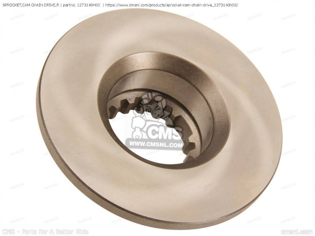 CMS シーエムエス SPROCKET，CAM CHAIN DRIVE，R［1273140H00］ VL1500 INTRUDER VL1500B VL1500BT VL1500T VZ1500 BOULEVARD M90 SUZUKI スズキ カムチェーン エンジンパーツ エンジン