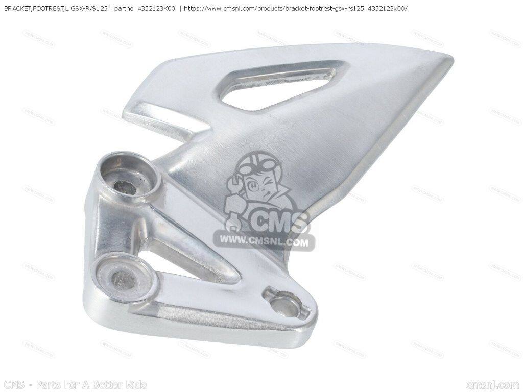 CMS シーエムエス BRACKET，FOOTREST，L GSX-R/S125［4352123K00］ GSX-R125RX GSX-R125RLZ GSX-R125XA GSX-S125AXA GSX-S125MLLX GSX-S125XA SUZUKI スズキ その他ステップオプション・補修部品 ステップ 足回り