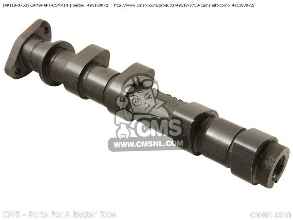 CMS シーエムエス (491180753) CAMSHAFT-COMP，IN EX650A6F NINJA 650R 2006 USA CALIFORNIA CANADA EX650C9F 2009 EX650CAF 2010 EX650EEF 650 KAWASAKI カワサキ カムシャフト エンジンパーツ エンジン