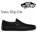 バンズ スニーカー スリッポン メンズ　VANS SLIP-ON 　BLACK BLACK VANS スリッポン メンズスニーカー　シューズ 【C1】【w78】