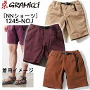 グラミチ ショートパンツ　ナロー NNショーツ 1245-NOJ メンズ GRAMICCI NN-SHORTS グラミチ 短パン ハーフパンツ nn