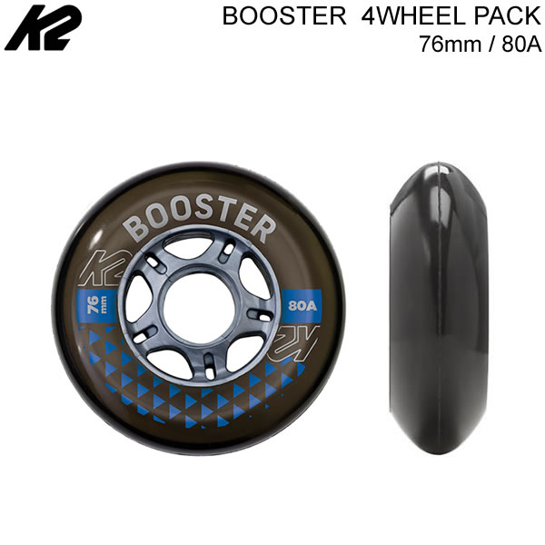 インラインスケート K2 スペアウィール BOOSTER 4-WHEEL PACK 76mm 80A I2104004010 4輪1セット ケーツー 日本正規品 【C1】【w09】