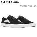 [正規品 無料ラッピング可]ラカイ スニーカー マンチェスター LAKAI MANCHESTER / BLACK SUEDE スケボー シューズ【w96】