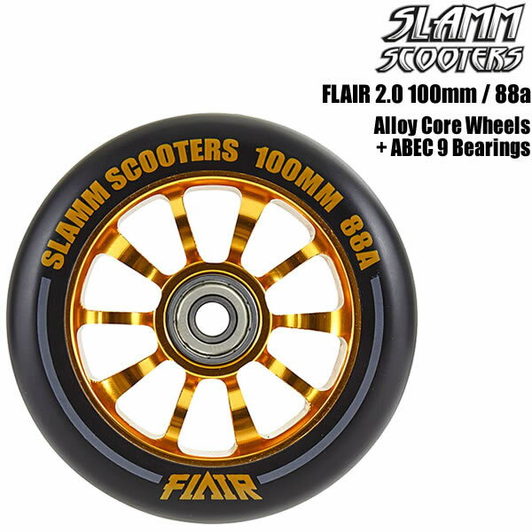 フリースタイルスクーター SLAMM SCOOTERS スペアウィール SL580 FLAIR Alloy Core 100mm 88a ＋ ABEC 9 Bearings キックスクーター 【K1】【C1】【smtb-k】[%OFF]【w07】