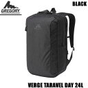 [正規品 無料ラッピング可]GREGORY グレゴリー　リュック　バージトラベルデイ　24L　バッグ VERGE TRAVEL DAY　ブラック 1303341041 【バックパック・リュックサック】【C1】【w21】