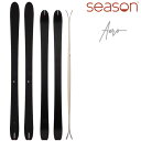 season eqpt. シーズン AERO エアロ スキー板 単品 (板のみ) season eqpt シーズン エクイップメント 【L2】【代引不可】【w1...