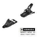 アルマダ テックビンディング SHIFT MNC 13 ブラック ARMADA シフト(23-24 2024)バックカントリー フリーライド スキービンディング【w90】