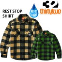 THIRTYTWO 32 23-24 スノーボードウェア メンズ 撥水アパレル シャツ REST STOP SHIRT サーティーツー【スノーボード・ウエア・ス...