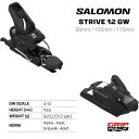 サロモン スキービンディング 日本正規品 (SALOMON SKI BINDING) STRIVE シリーズ オールマウンテンの世界を広げる、最高で、信頼できる、革新的なビンディングが新登場。STRIVEは、新世代のオールマウンテンスキーに対応した最新のオールマウンテンビンディングです。スキーの自然なフレックスを導き出し、パワー伝達性に優れ、軽量かつ低重心で操作性に優れています。 STRIVE 12 GW (ストライブ 12 GW) スキーの性能を最大限発揮できる全く新しいオールマウンテンビンディング STRIVEシリーズにDIN 4-12タイプが新登場。同カテゴリーで最軽量であるだけでなく、重心が非常に低いので瞬時に反応でき、雪面状況が非常につかみやすい。幅広72mmのAFDパッドによりスキーをダイレクトに扱えます。 ・解放値：4-12 ・スタンドハイ：19.6m ・重量（1/2ペア）：920g ・MADE IN ROMANIA 使用可能ブーツタイプ 　A：アダルト アルペンソール規格 (ISO 5355) 　GW A：アダルト グリップウォークソール規格 (ISO 23223 A) ※T：アダルト ツアーリングソール規格 (ISO 9523)には対応しておりません。 -ロープロファイル- 重心位置は高さ20mm。他社の同クラスのモデルより30％低い重心を実現。低重心によりダイレクトな操作性と雪面を間近に感じることができます。 -ニュートラルスタンス- 最もニュートラルであると評価されている5mmmのランプ角を採用。どんなフラットなスキーでも完璧な感覚を得られるよう適度な高さのスタンドハイトを備えています。 -エクストラワイドAFD パッド- 72mmの幅広のAFD パッドを採用し、ブーツソールとビンディングの接地面積が拡大。よりダイレクトで鋭い走りを実現します。 サロモン シフトビンディング,salomon s/lab shift,strive gw,スキー ビンディング,ツアー ビンディング,テックビンディング,バックカントリー,フリーライド