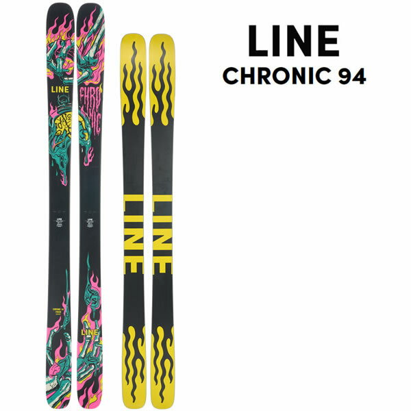 LINE スキー板 CHRONIC 94 単品 (板のみ) クロニック 94 (23-24 2024) ラインスキー板 日本正規品 【L2】【代引不可】【w11】