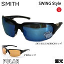 楽天スキー用品通販　WEBSPORTS【マラソン期間★3000円以上で300円OFFクーポン】スミス サングラス　偏光レンズ　SWING Style Impossibly BLACK - POLAR YB29+ SKY BLUEミラー POLARIZED レンズ　SMITH サングラス　日本正規品【C1】【w95】